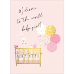 Welcome to the world, Baby Girl! [New Baby Greeting Card at The Backyard Naturalist]