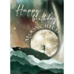 Happy Birthday Moonchild [ Birthday Greeting Card at The Backyard Naturalist]